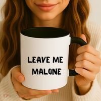 Leave Me Malone Meme Pop Culture Music Lover Gift Coffee Mug thumb 3