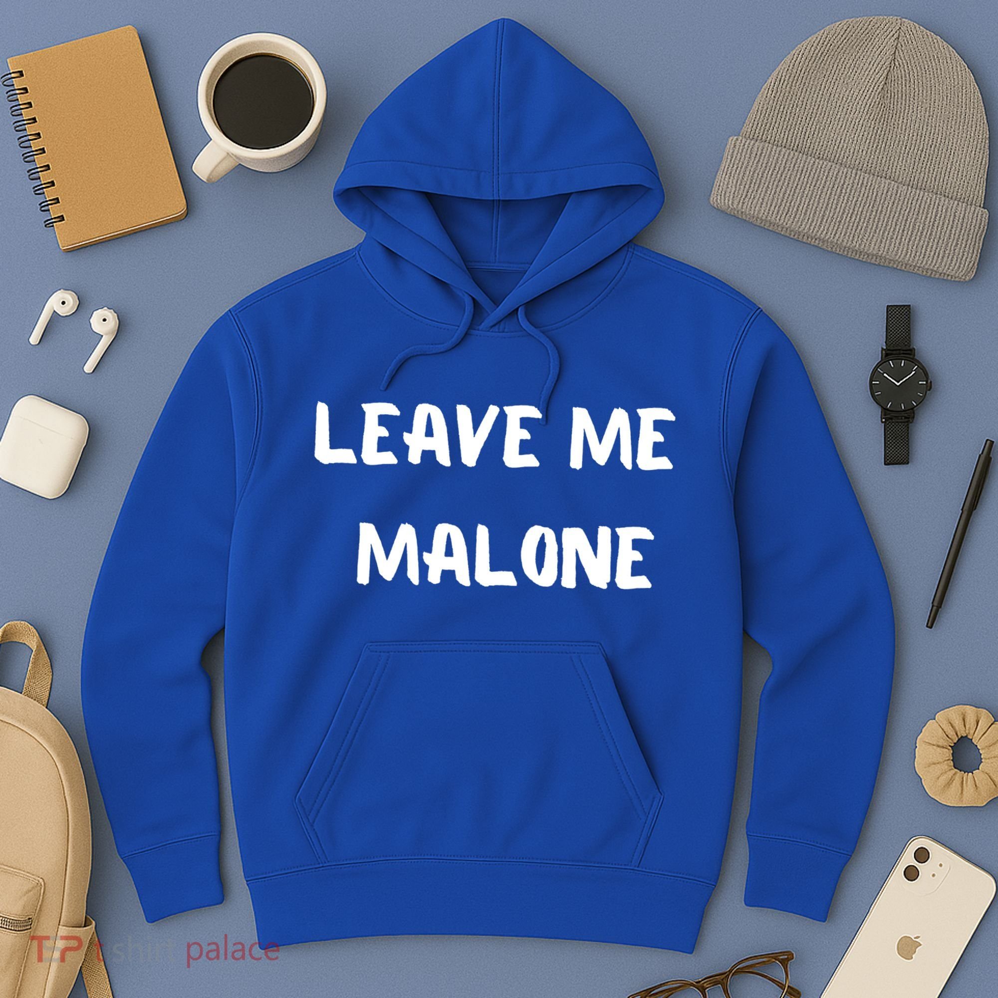 Leave Me Malone Meme Pop Culture Music Lover Gift Hoodie