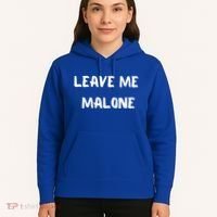 Leave Me Malone Meme Pop Culture Music Lover Gift Hoodie thumb 5