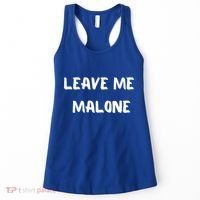 Leave Me Malone Meme Pop Culture Music Lover Gift Women's Tank Top thumb 0