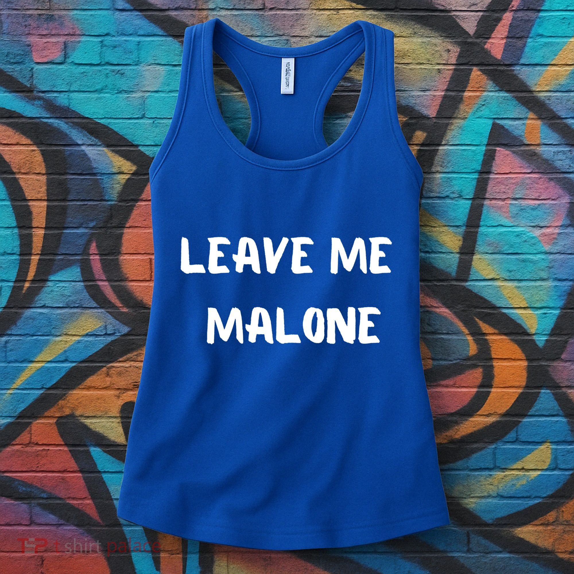 Leave Me Malone Meme Pop Culture Music Lover Gift Women's Tank Top