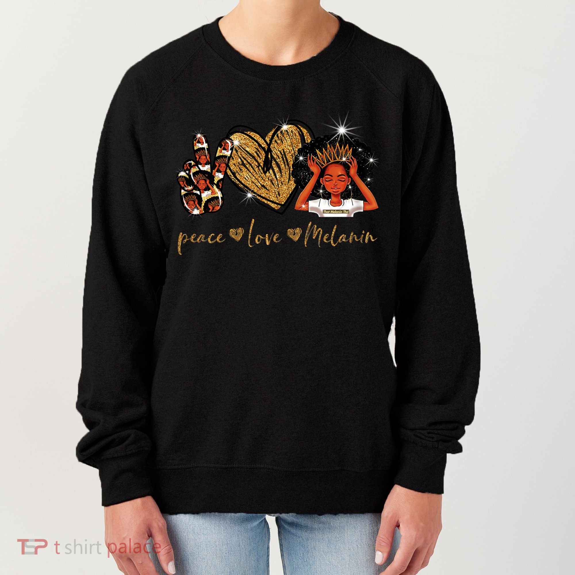 Love My Melanin Gift Black Owned Business Peace Love Melanin Gift Women's Sweatshirt