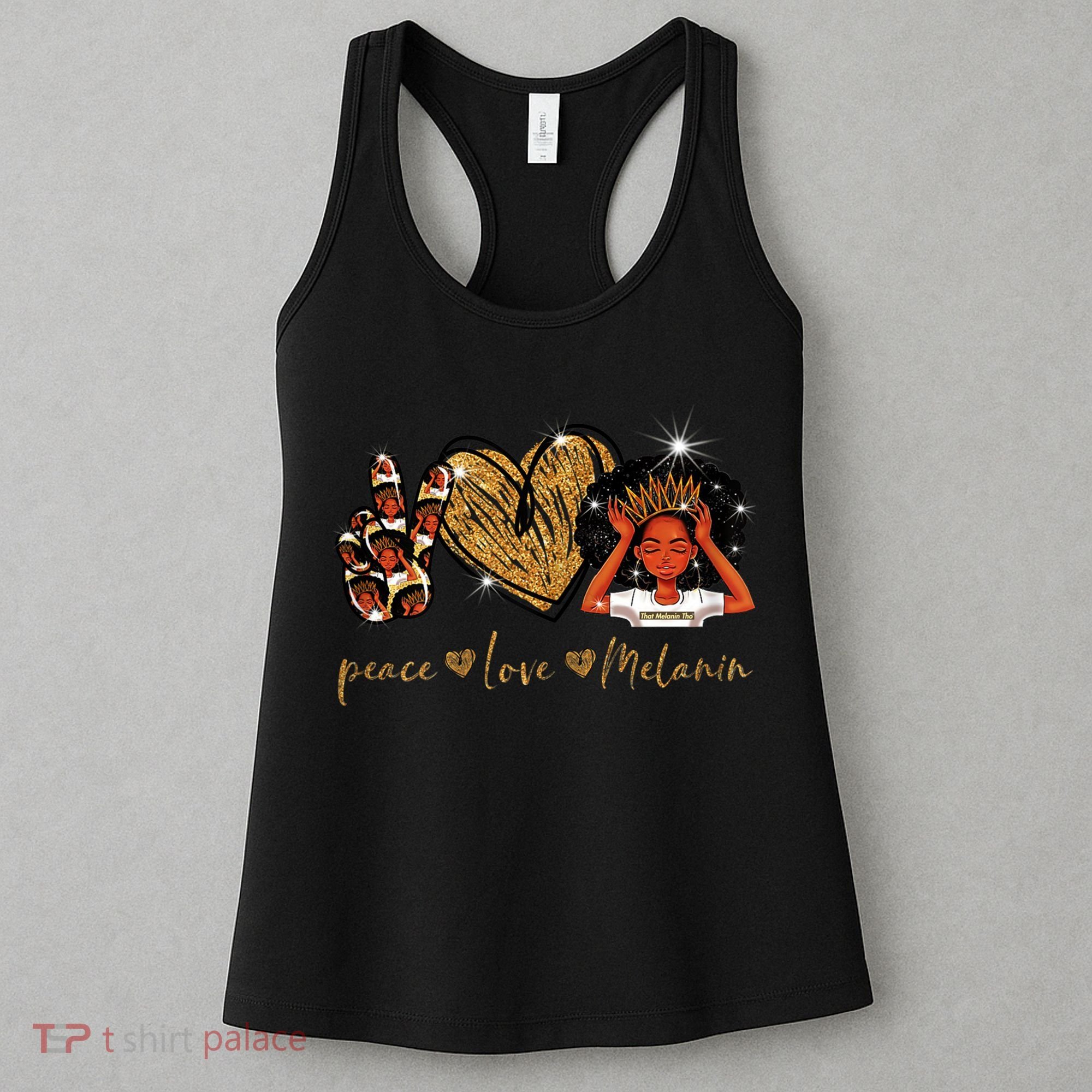 Love My Melanin Gift Black Owned Business Peace Love Melanin Gift Women's Tank Top