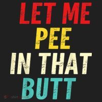 Let Me Pee In That Butt Funny Saying Sarcastic Beanie thumb 2