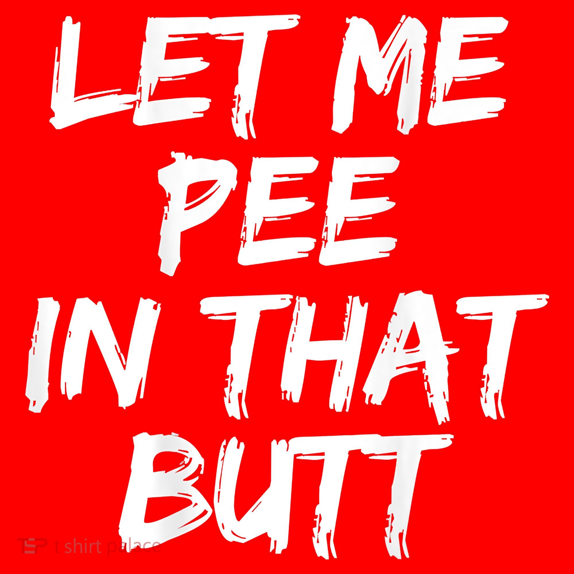 Let Me Pee In That Butt Funny Saying Sarcastic Santa Hat