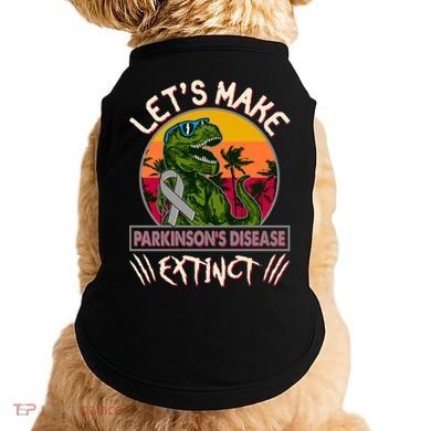 Let's Make Parkinson's Disease Extinct TRex Dinosaur Doggie Tank