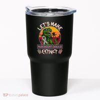 Let's Make Parkinson's Disease Extinct TRex Dinosaur Tumbler thumb 0