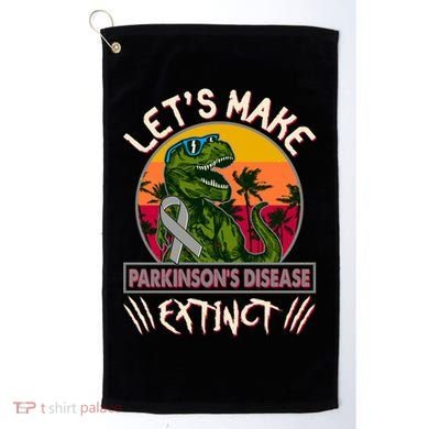 Let's Make Parkinson's Disease Extinct TRex Dinosaur Golf Towel