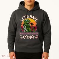 Let's Make Parkinson's Disease Extinct TRex Dinosaur Hoodie thumb 2