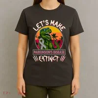 Let's Make Parkinson's Disease Extinct TRex Dinosaur T-Shirt thumb 4