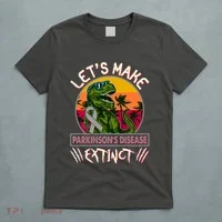 Let's Make Parkinson's Disease Extinct TRex Dinosaur T-Shirt thumb 5