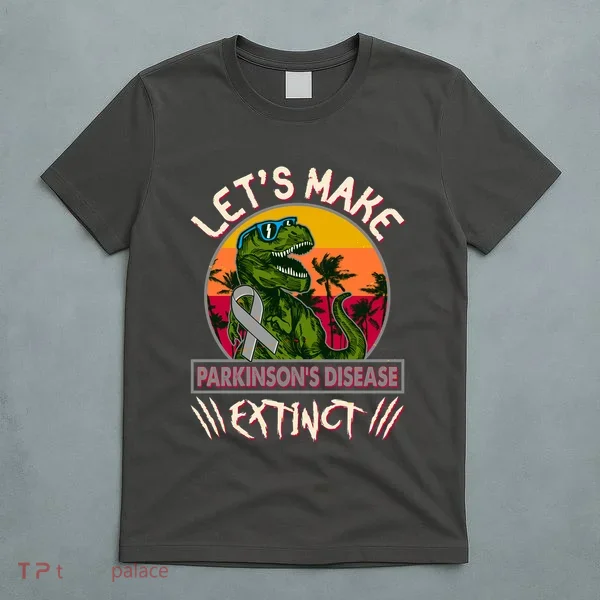 Let's Make Parkinson's Disease Extinct TRex Dinosaur T-Shirt