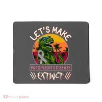 Let's Make Parkinson's Disease Extinct TRex Dinosaur Mousepad thumb 0