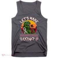 Let's Make Parkinson's Disease Extinct TRex Dinosaur Tank Top thumb 0