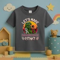 Let's Make Parkinson's Disease Extinct TRex Dinosaur Toddler T-Shirt thumb 3