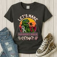 Let's Make Parkinson's Disease Extinct TRex Dinosaur Women's T-Shirt thumb 3