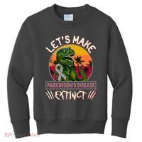Let's Make Parkinson's Disease Extinct TRex Dinosaur Kids Sweatshirt thumb 0