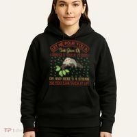 Let Me Pour You A Tall Glass Of Get Over It Hoodie thumb 5