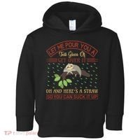 Let Me Pour You A Tall Glass Of Get Over It Toddler Hoodie thumb 0