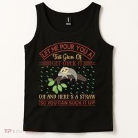 Let Me Pour You A Tall Glass Of Get Over It Tank Top thumb 2