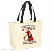Let Me Pour You A Tall Glass Chicken Suck It Up Tote Bag thumb 2