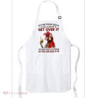 Let Me Pour You A Tall Glass Chicken Suck It Up Apron thumb 0