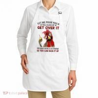 Let Me Pour You A Tall Glass Chicken Suck It Up Apron thumb 2