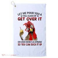 Let Me Pour You A Tall Glass Chicken Suck It Up Golf Towel thumb 0