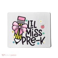 Little Miss Pre K Pencil Bow First Day Of School Mousepad thumb 0