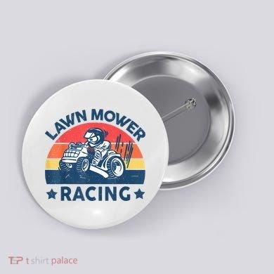 Lawn Mower Racing Lawn Mowing Funny Landscaping Button