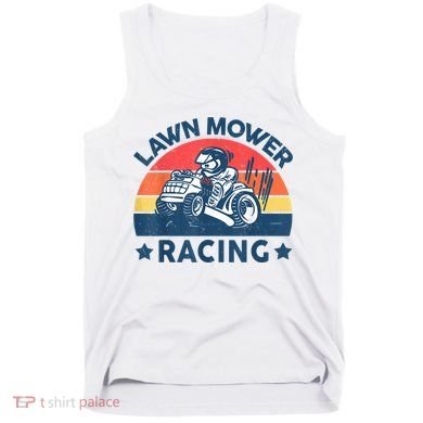 Lawn Mower Racing Lawn Mowing Funny Landscaping Tank Top