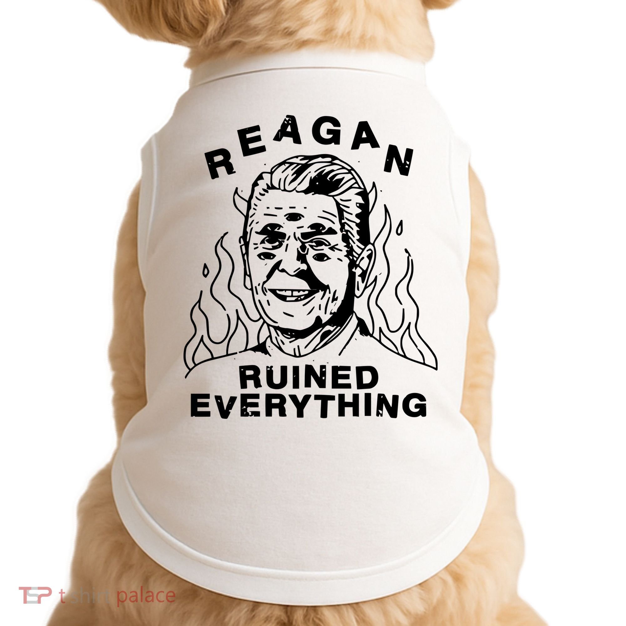 Leeja Miller Reagan Ruined Everything Doggie Tank