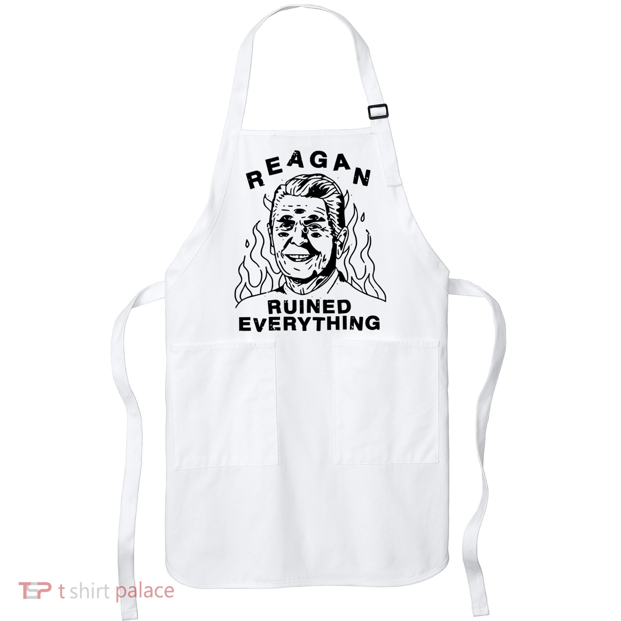 Leeja Miller Reagan Ruined Everything Apron