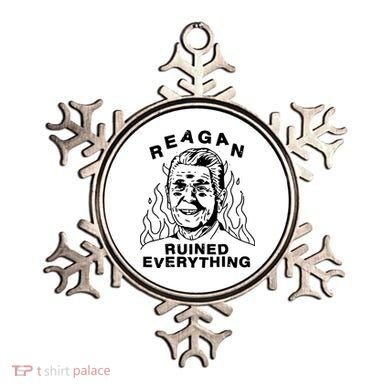 Leeja Miller Reagan Ruined Everything Ornament