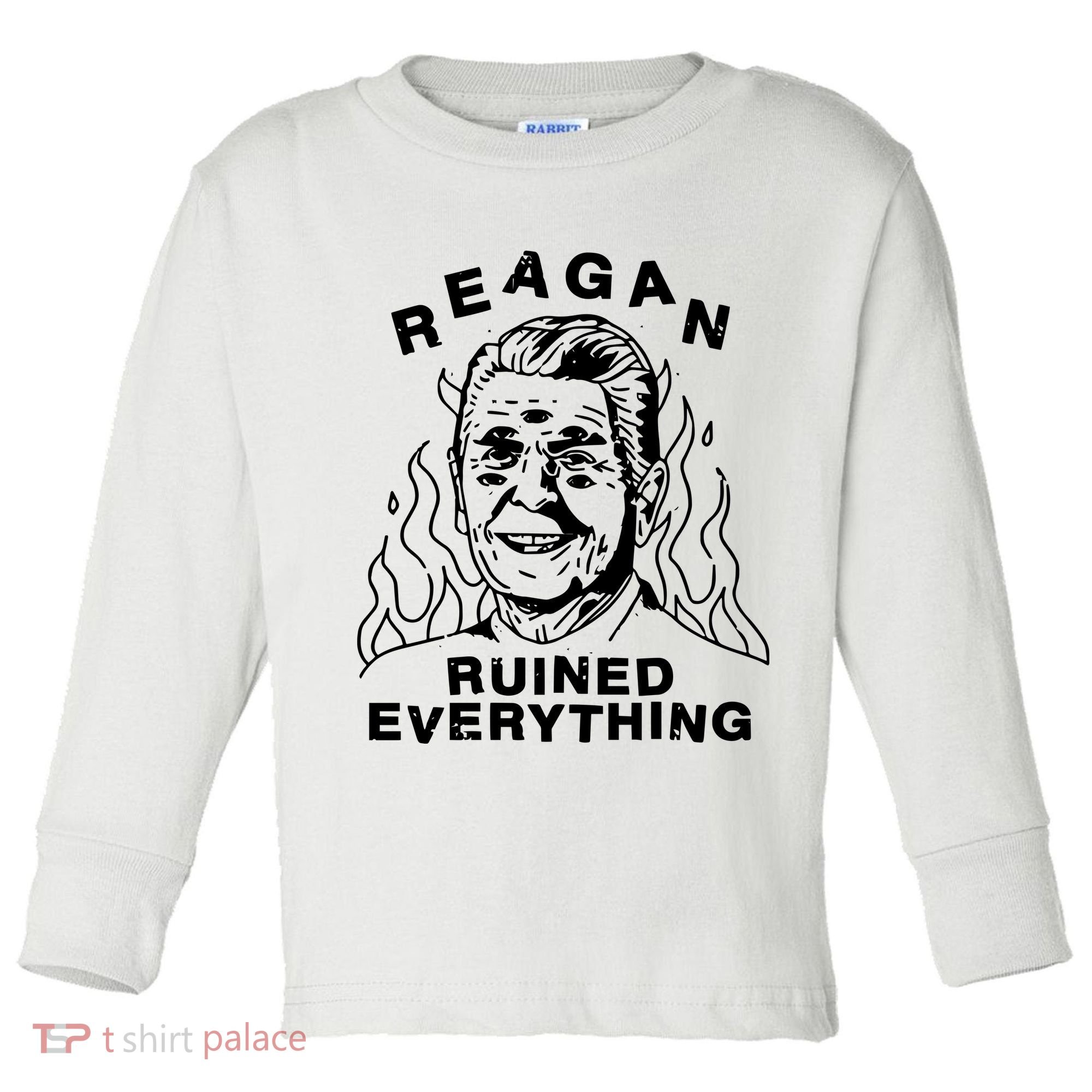 Leeja Miller Reagan Ruined Everything Toddler Long Sleeve Shirt