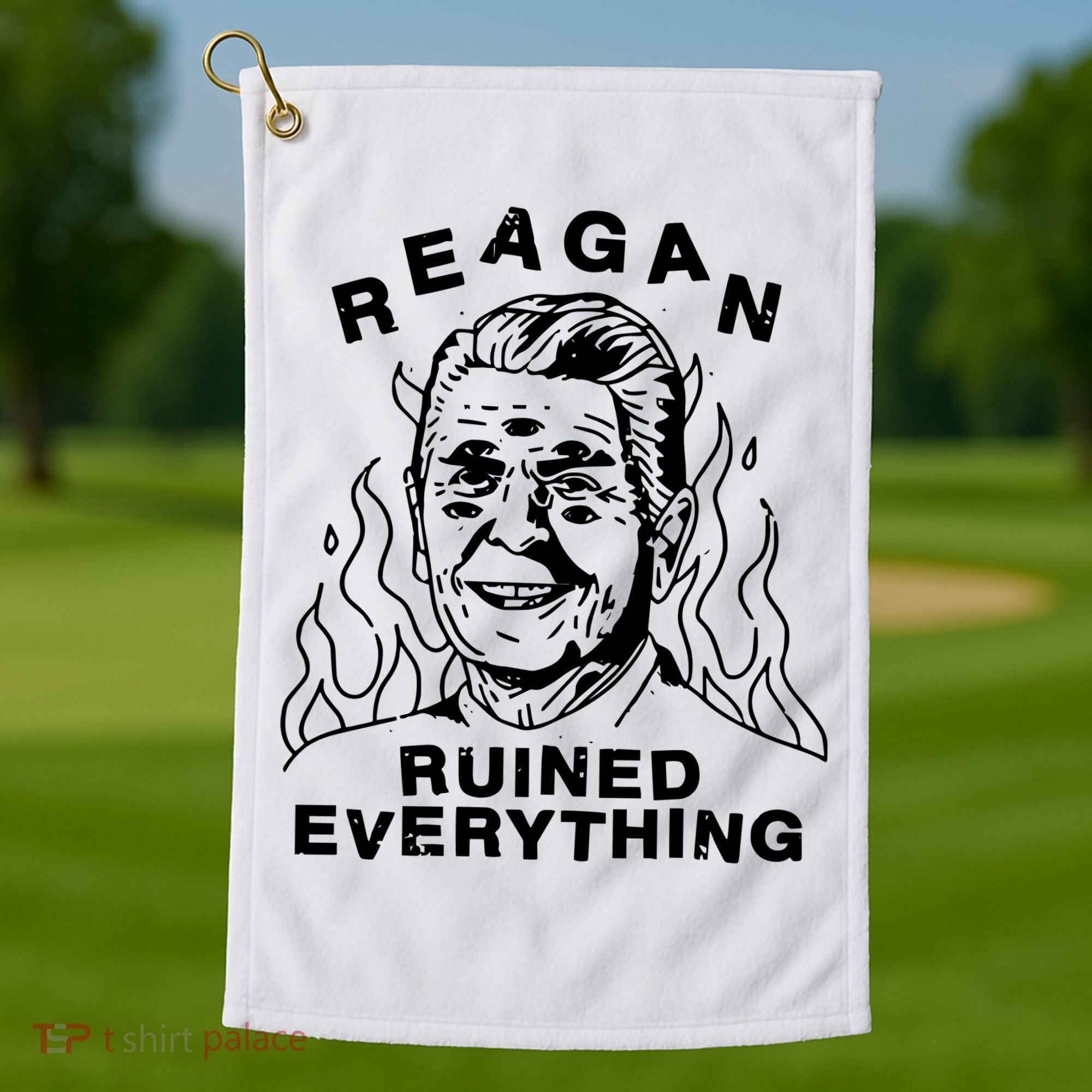 Leeja Miller Reagan Ruined Everything Golf Towel