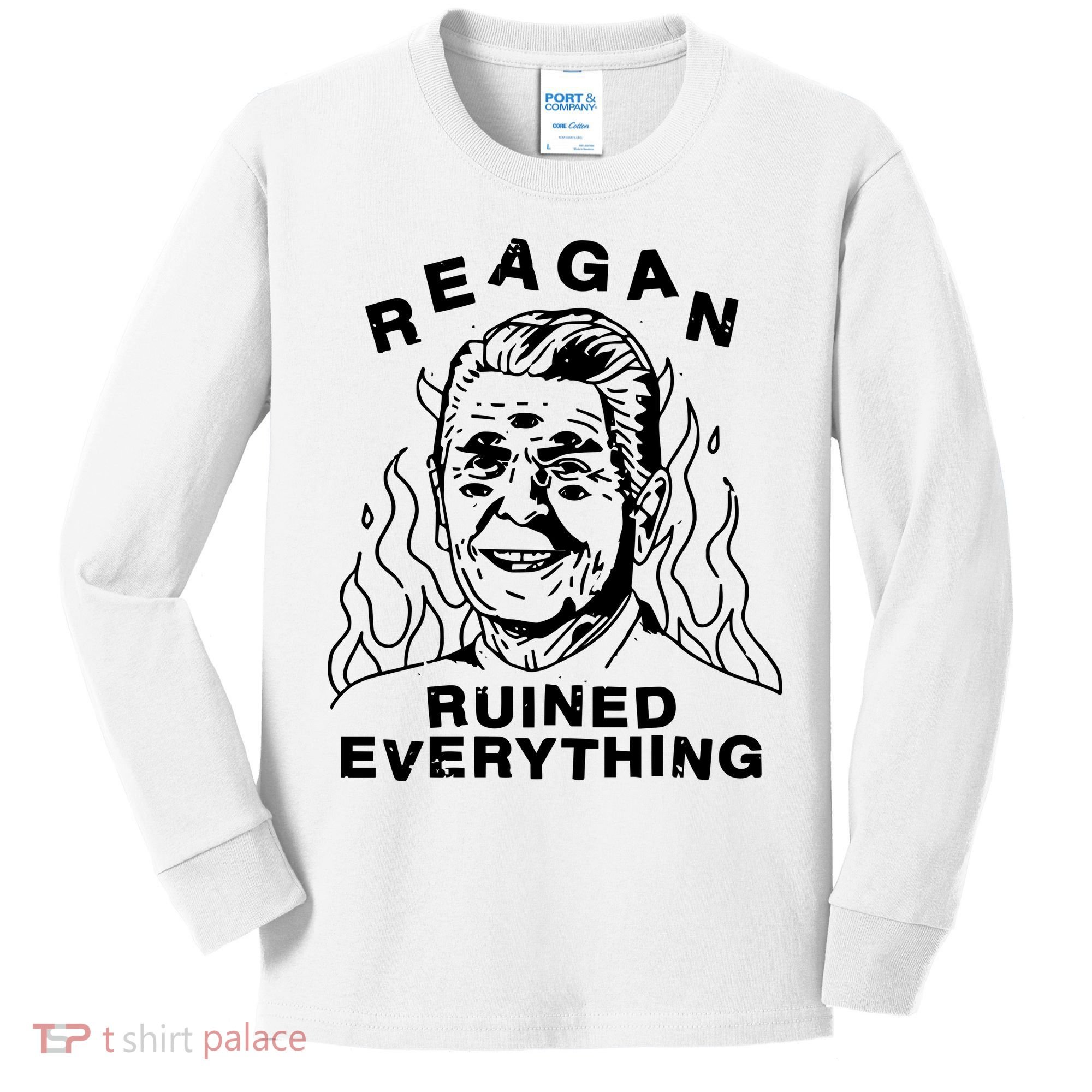 Leeja Miller Reagan Ruined Everything Kids Long Sleeve Shirt