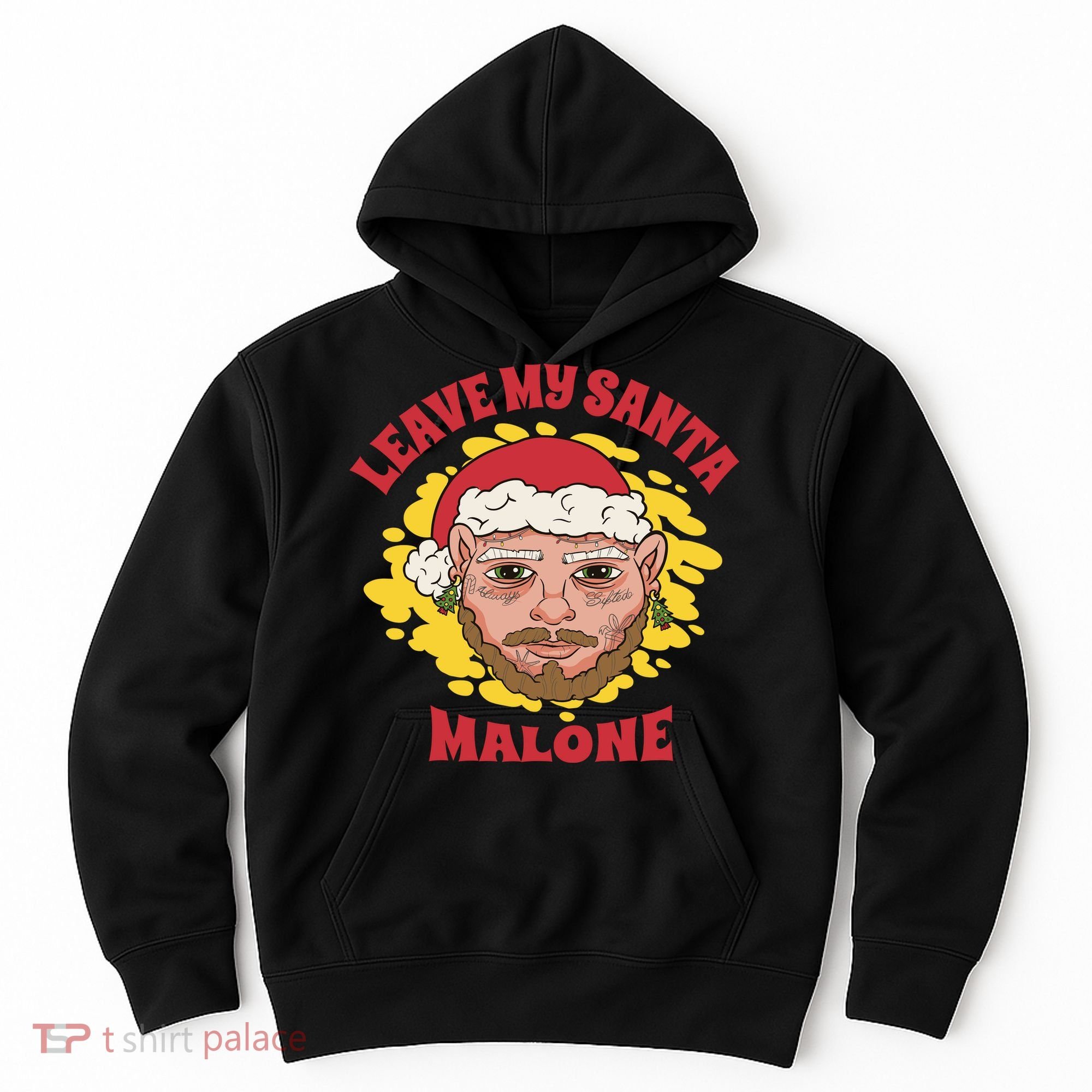 Leave My Santa Malone Funny Christmas Hoodie