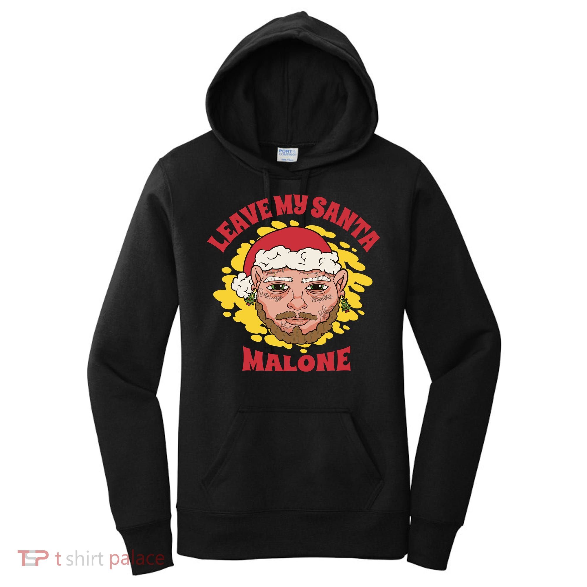 Leave My Santa Malone Funny Christmas Women's Hoodie
