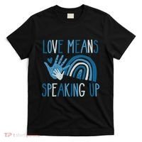 Love Means Speaking Up National Child Abuse Prevention Month Mental Health T-Shirt thumb 0
