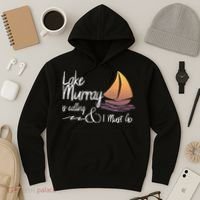 Lake Murray South Carolina Lake Is Calling Hoodie thumb 3