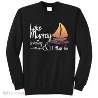 Lake Murray South Carolina Lake Is Calling Sweatshirt thumb 0