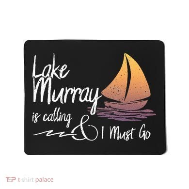 Lake Murray South Carolina Lake Is Calling Mousepad
