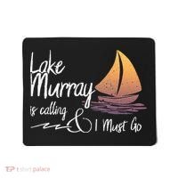 Lake Murray South Carolina Lake Is Calling Mousepad thumb 0
