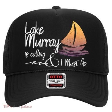 Lake Murray South Carolina Lake Is Calling Hat