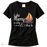 Lake Murray South Carolina Lake Is Calling Women's T-Shirt thumb 0