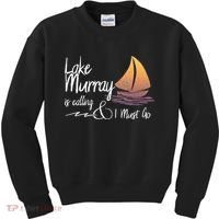 Lake Murray South Carolina Lake Is Calling Kids Sweatshirt thumb 0