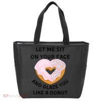 Let Me Sit On Your Face And Glaze You Like A Donut Tote Bag thumb 0