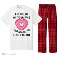 Let Me Sit On Your Face And Glaze You Like A Donut Funny Gift Pajama Set thumb 0