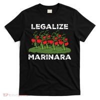 Legalize Marinara Sauce Italian Food Humor T-Shirt thumb 0